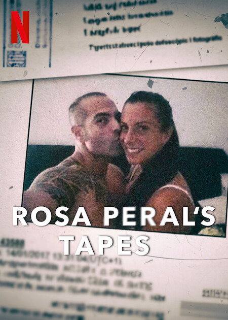 Vụ án Rosa Peral - Rosa Peral's Tapes (2023)